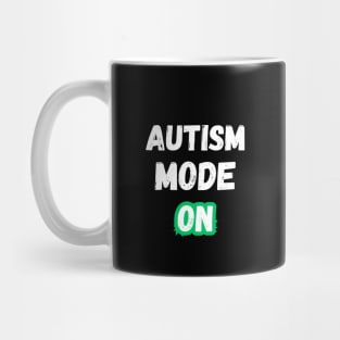 Funny Autism Mode On Autistic Pride Special Education Teacher Women Men Mug